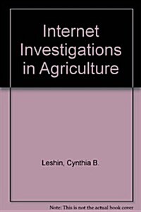 Internet Investigations in Agriculture (Paperback)