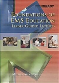 Foundations of EMS Education (CD-ROM, 1st)