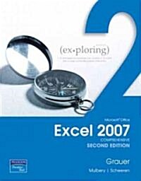 Ex-ploring Microsoft Office Excel 2007 (Paperback, 2nd, Spiral, Comprehensive)