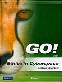 Go! Ethics Getting Started (Paperback, 1st)