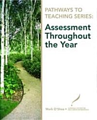 Assessment Throughout the Year (Paperback)