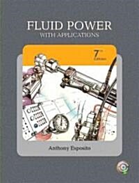 Fluid Power with Applications [With CDROM] (Hardcover, 7)