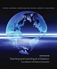 Teaching and Learning at a Distance (Paperback, 4th)