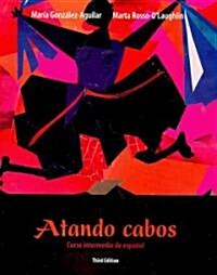 Atando Cabos Curso& Student Actn Manl Pkg (Hardcover, 8)