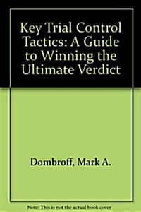 Key Trial Control Tactics (Hardcover, Revised)