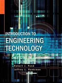 Introduction to Engineering Technology (Paperback, 7th)