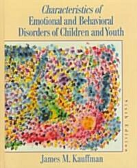 Characteristics of Emotional Behavioral Disorders of Children and Youth (Hardcover)