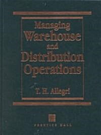 Managing Warehouse and Distribution Operations (Hardcover)