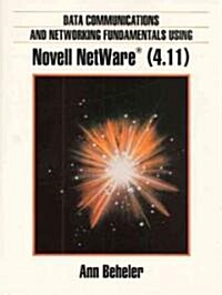 Data Communications and Networking Fundamentals Using Novell Netware (4.11) (Paperback)