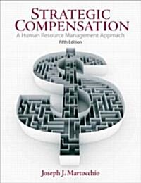 Strategic Compensation (Hardcover, 5th)