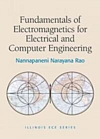 Fundamentals of Electromagnetics for Electrical and Computer Engineering (Hardcover)