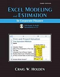Excel Modeling and Estimation in Corporate Finance (Paperback, CD-ROM, 3rd)