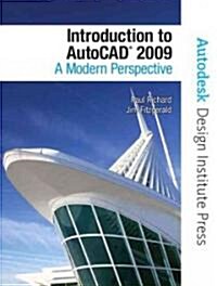 Introduction to AutoCAD 2009: A Modern Perspective [With CDROM] (Paperback)