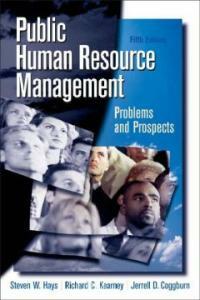 Public human resource management : problems and prospects 5th ed