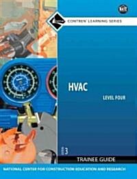 HVAC Level 4 Trainee Guide, Paperback (Paperback, 3rd, Revised)