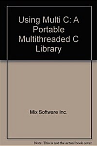 Using Multi-C (Paperback, Diskette)