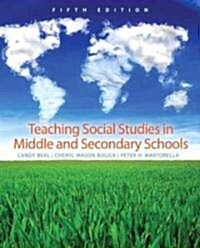 Teaching Social Studies in Middle and Secondary Schools (Hardcover, 5th)