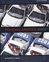 Policing America (Hardcover, 6th)