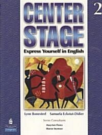 Center Stage 2 with Life Skills & Test Prep - Student Book Package (Paperback)