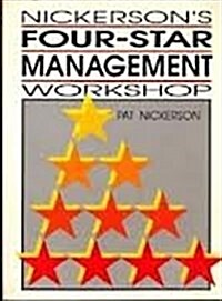 Nickersons Four-Star Management Workshop (Paperback)