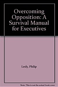 Overcoming Opposition (Hardcover)