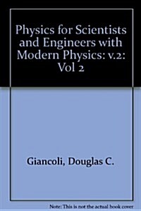 Physics for Scientists and Engineers with Modern Physics (Hardcover, 2 Rev ed)