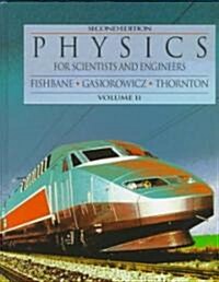 Physics for Scientists and Enginers (Hardcover, 2nd)