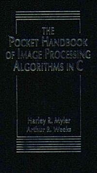 The Pocket Handbook of Image Processing Algorithms (Paperback)