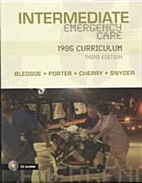 Intermediate Emergency Care (Paperback, 1st, PCK)