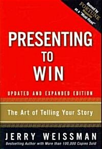 Presenting to Win (Hardcover, Updated, Expanded)