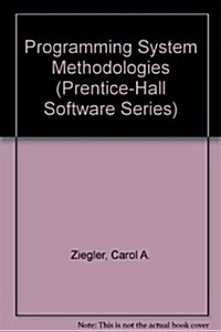 Programming System Methodologies (Hardcover)