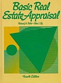 Basic Real Estate Appraisal (Hardcover)
