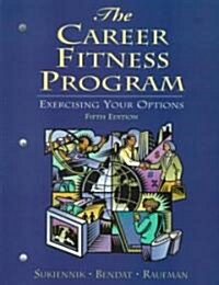 The Career Fitness Program (Paperback)