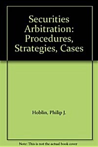 Securities Arbitration (Hardcover, 2nd, Subsequent)