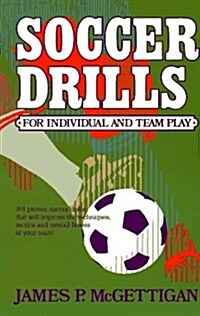 Soccer Drills for Individual and Team Play (Paperback)