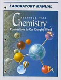 Chem: Connect to Our Changing Wrld LM 96 (Paperback)