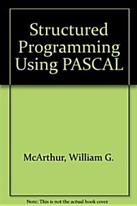 Structured Programming Using Pascal (Paperback)