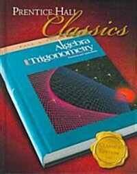 [중고] Algebra and Trigonometry: Functions and Applications (Hardcover, Classics)