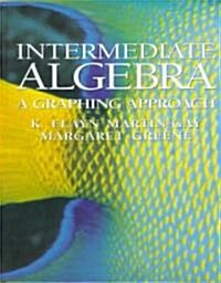 Intermediate Algebra (Hardcover, PCK)