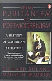 From Puritanism to Postmodernism : A History of American Literature (Paperback)