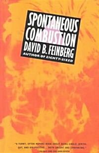 Spontaneous Combustion (Paperback, Reprint)
