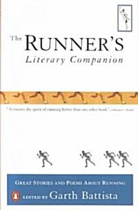 The Runners Literary Companion: Great Stories and Poems about Running (Paperback)
