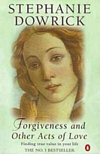 Forgiveness And Other Acts Of Love (Paperback)