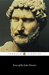 Lives of the Later Caesars (Paperback)