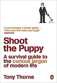 Shoot the Puppy (Paperback)