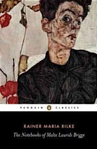 The Notebooks of Malte Laurids Brigge (Paperback)