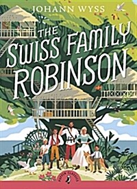 The Swiss Family Robinson (Paperback)