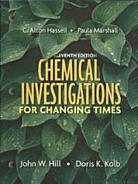 Chemical Investigations for Changing Times (Paperback, 11th, Lab Manual)