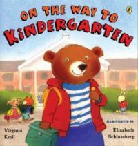 On the Way to Kindergarten (Paperback, Reprint)