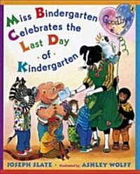Miss Bindergarten Celebrates the Last Day of Kindergarten (Paperback)